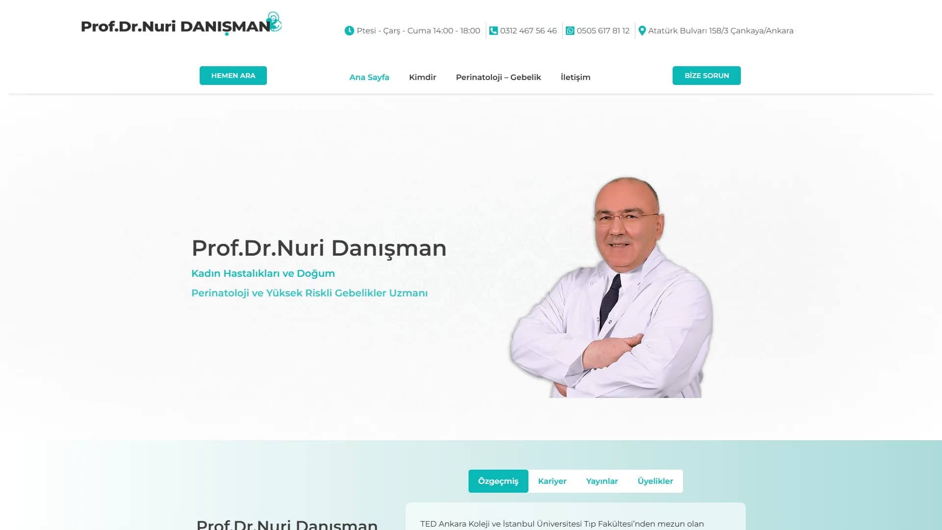 A calm home for a perinatology authority: Prof. Dr. Nuri Danışman.